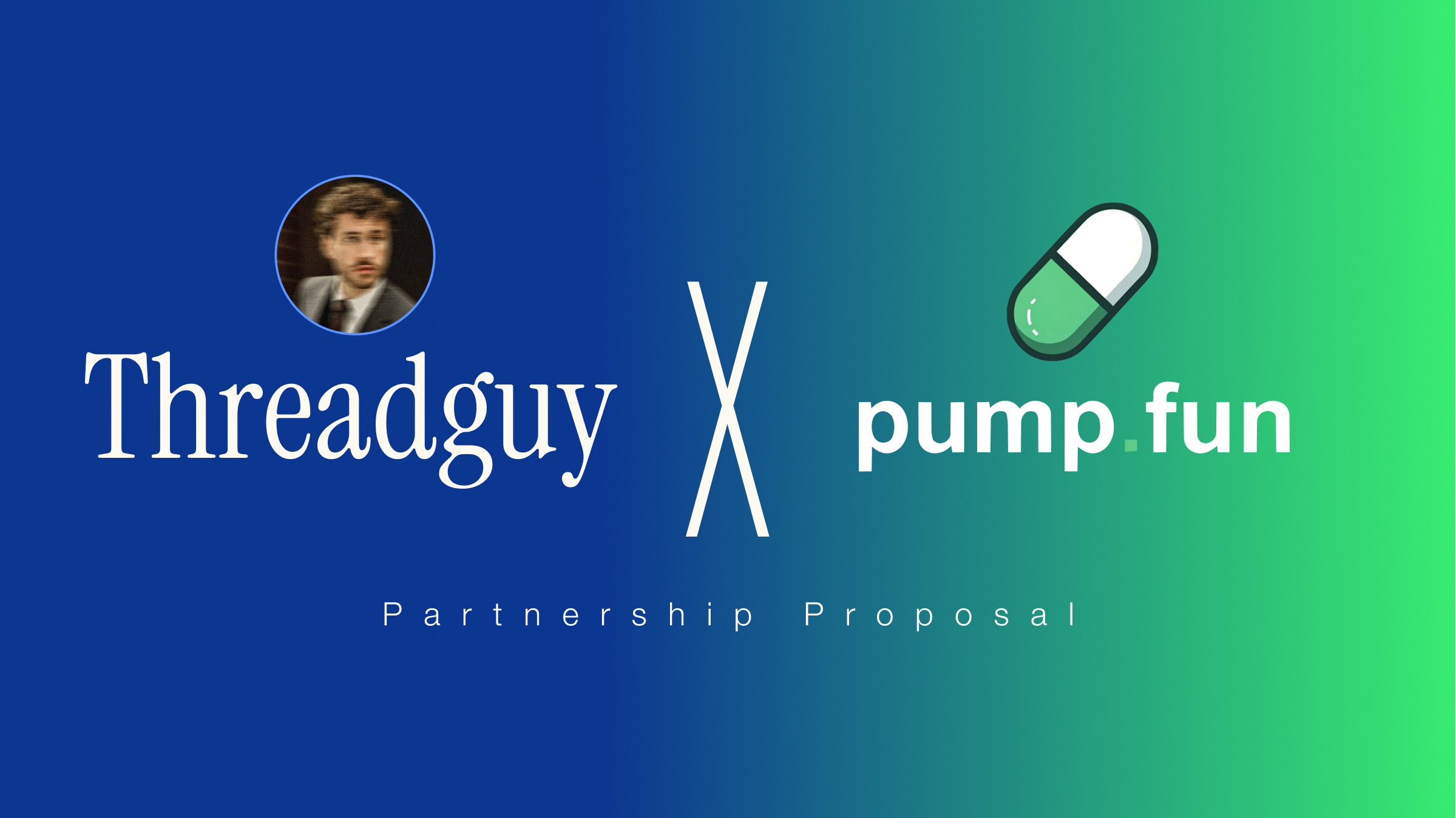Threadguy x pump.fun - Partnership Proposal