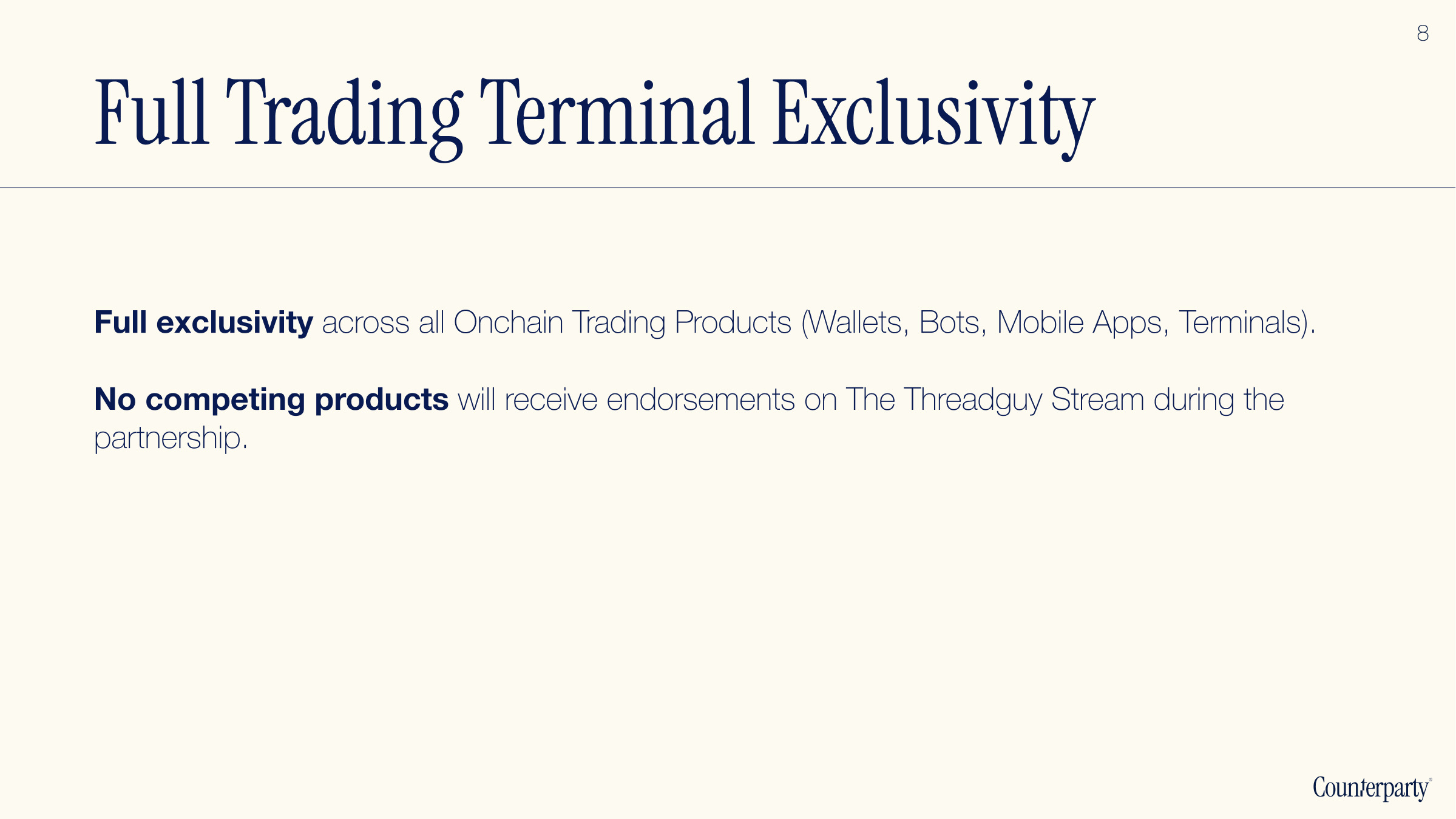 Full Trading Terminal Exclusivity